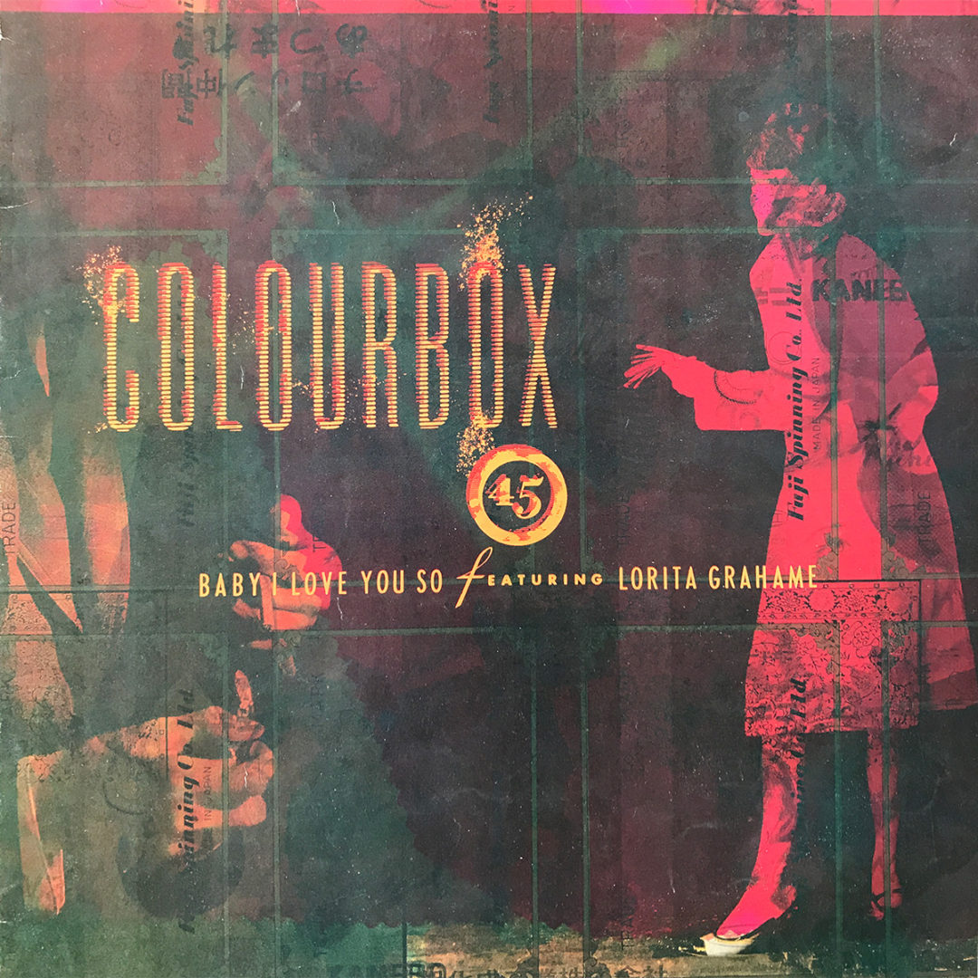 Colourbox - Baby I Love You So / Looks Like We're Shy One Horse Shoot Out (Front Cover)